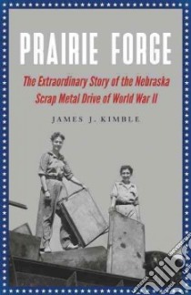 Prairie Forge libro in lingua di Kimble James J.