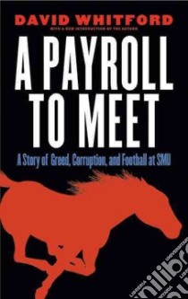 A Payroll to Meet libro in lingua di Whitford David