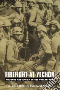 Firefight at Yechon libro in lingua di Bussey Charles M.