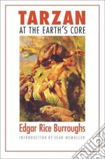 Tarzan at the Earth's Core libro in lingua di Burroughs Edgar Rice, McMullen Sean (INT)
