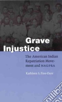 Grave Injustice libro in lingua di Fine-Dare Kathleen S.