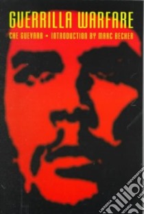 Guerrilla Warfare libro in lingua di Guevara Ernesto, Becker Marc (INT)