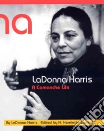 Ladonna Harris libro in lingua di Harris Ladonna, Stockel H. Henrietta (EDT)