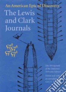 The Lewis And Clark Journals libro in lingua di Moulton Gary E. (EDT)