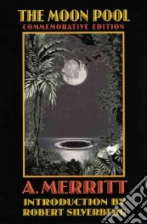 The Moon Pool libro in lingua di Merritt Abraham