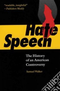 Hate Speech libro in lingua di Walker Samuel