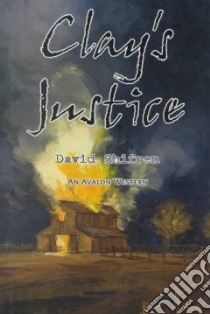 Clays Justice libro in lingua di Shifren David