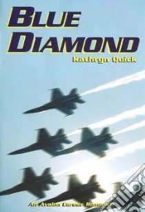 Blue Diamond libro in lingua di Quick Kathryn