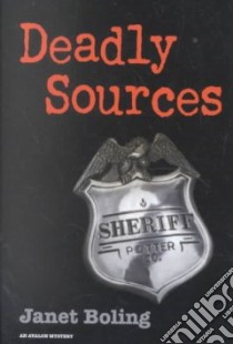 Deadly Sources libro in lingua di Boling Janet