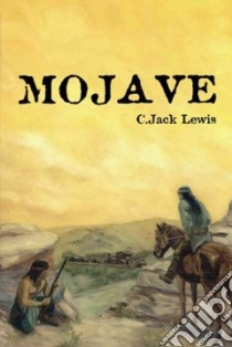 Mojave libro in lingua di Lewis Jack C., Lewis C. Jack