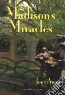 Madison's Miracles libro in lingua di Ames Joye