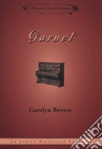 Garnet libro in lingua di Brown Carolyn