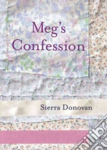 Meg's Confession libro in lingua di Donovan Sierra