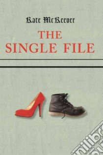 The Single File libro in lingua di Mckeever Kate