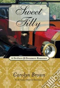 Sweet Tilly libro in lingua di Brown Carolyn