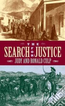 The Search for Justice libro in lingua di Culp Judy, Culp Ronald