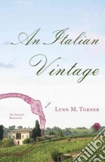 An Italian Vintage libro in lingua di Turner Lynn M.