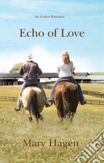 Echo of Love libro in lingua di Hagen Mary