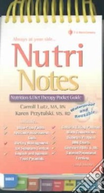Nutri Notes…always at Your Side libro in lingua di Lutz Carroll, Przytulski Karen