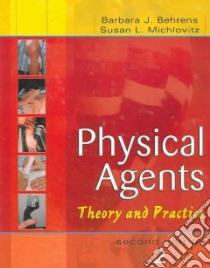 Physical Agents libro in lingua di Behrens Barbara J. (EDT), Michlovitz Susan L. (EDT)