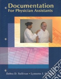 Documentation for Physician Assistants libro in lingua di Mattingly Lynnette J.