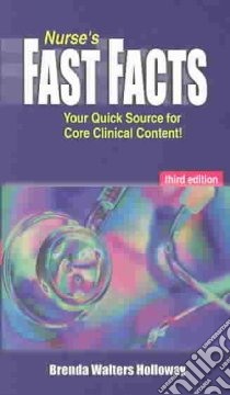 Nurse's Fast Facts libro in lingua di Holloway Brenda Walters