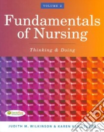 Fundamentals of Nursing libro in lingua di Wilkinson Judith M., Leuven Karen Van Ph.D.