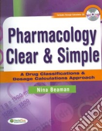 Pharmacology Clear & Simple libro in lingua di Beaman Nina