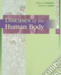 Diseases Of The Human Body libro in lingua di Tamparo Carol D., Lewis Marcia A.