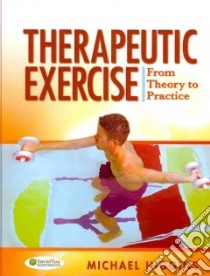Therapeutic Exercise libro in lingua di Higgins Michael