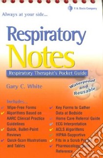 Respiratory Notes libro in lingua di White Gary C.