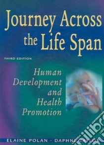 Journey Across the Life Span libro in lingua di Polan Elaine U., Taylor Daphne R.