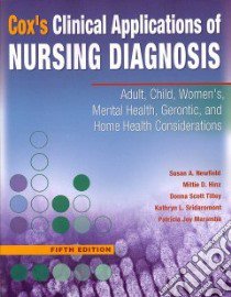 Cox's Clinical Applications of Nursing Diagnosis libro in lingua di Newfield Susan A., Hinz Mittie D., Scott-Tilley Donna, Sridaromont Kathryn L., Maramba Patricia Joy