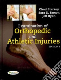 Examination of Orthopedic and Athletic Injuries libro in lingua di Starkey Chad, Brown Sara D., Ryan Jeffrey L.