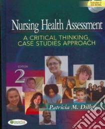 Nursing Health Assessment libro in lingua di Dillon Patricia M., Karenitkov Dimitri (ILT), Proud B. (PHT)