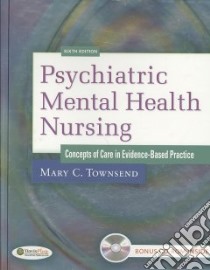 Psychiatric Mental Health Nursing libro in lingua di Townsend Mary C.