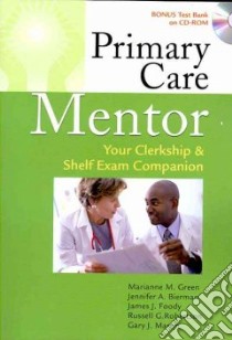 Primary Care Mentor libro in lingua di Green Marianne M. M.D., Bierman Jennifer A. M.D., Foody James J. M.D., Robertson Russell G. M.D., Martin Gary J.