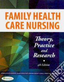 Family Health Care Nursing libro in lingua di Kaakinen Joanna Rowe, Gedaly-Duff Vivian, Coehlo Deborah Padgett, Hanson Shirley M. H.