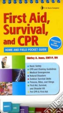 First Aid, Survival, and CPR libro in lingua di Jones Shirley A. RN