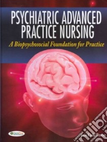 Psychiatric Advanced Practice Nursing libro in lingua di Perese Eris F.