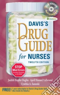 Davis's Drug Guide for Nurses libro in lingua di Deglin Judith Hopfer, Vallerand April Hazard, Sanoski Cynthia A.