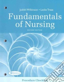 Procedure Checklists for Fundamentals of Nursing libro in lingua di Wilkinson Judith M., Treas Leslie S. Ph.D. RN