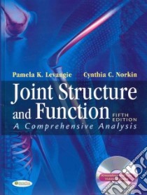 Joint Structure and Function libro in lingua di Levangie Pamela K. (EDT), Norkin Cynthia C. (EDT)