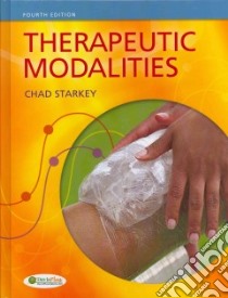Therapeutic Modalities libro in lingua di Starkey Chad Ph.D.
