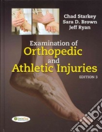 Examination of Orthopedic and Athletic Injuries + Davis's Quick Clips Special Tests + Davis's Quick Clips Muscle Tests libro in lingua di Starkey Chad Ph.D., Brown Sara D., Ryan Jeffrey L., Wilder J. Nathan