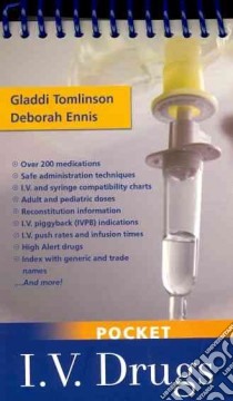 I. V. Drugs libro in lingua di Tomlinson Gladdi RN, Ennis Deborah