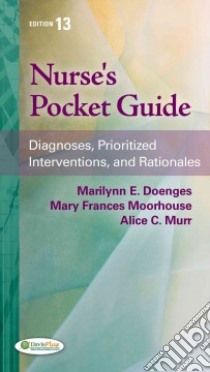 Nurse's Pocket Guide libro in lingua di Doenges Marilynn E., Moorhouse Mary Frances, Murr Alice C.