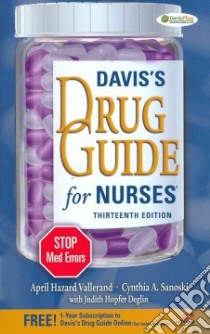 Davis's Drug Guide for Nurses libro in lingua di Vallerand April Hazard Ph.D. R.N., Sanoski Cynthia A., Deglin Judith Hopfer