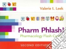 Pharm Phlash! libro in lingua di Leek Valerie I.