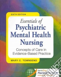 Essential of Psychiatric Mental Health Nursing, 6th Ed. + Nursing Diagnosis in Psychiatric Nursing libro in lingua di Townsend Mary C.